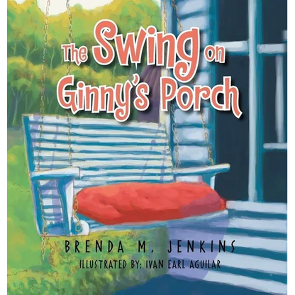 The Swing on Ginny's Porch - Hardcover