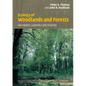 Ecology of Woodlands and Forests: Description, Dynamics and Diversity - Paperback