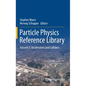Particle Physics Reference Library: Volume 3: Accelerators and Colliders - Hardcover