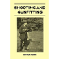 Shooting And Gunfitting - Paperback