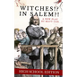 Witches!? In Salem?! (High School Edition) - Paperback
