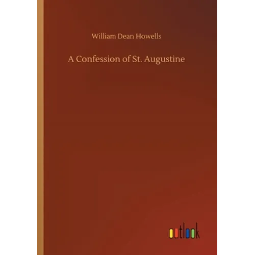 A Confession of St. Augustine - Paperback