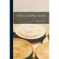 On Closing Sales - Paperback