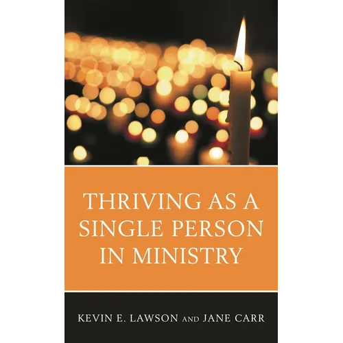 Thriving as a Single Person in Ministry - Paperback