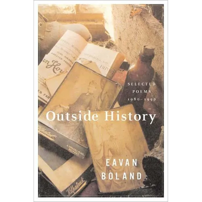 Outside History: Selected Poems, 1980-1990 - Paperback