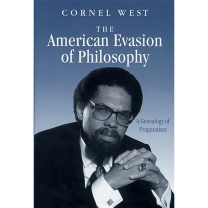 American Evasion of Philosophy: A Genealogy of Pragmatism - Paperback