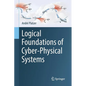 Logical Foundations of Cyber-Physical Systems - Paperback