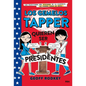 Los Gemelos Tapper Quieren Ser Presidentes / The Tapper Twins Run for President - Hardcover