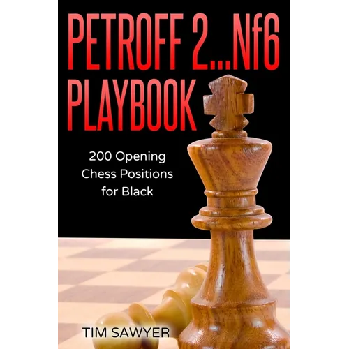Petroff 2...Nf6 Playbook: 200 Opening Chess Positions for Black - Paperback