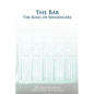 The Bab: The King of Messengers - Paperback