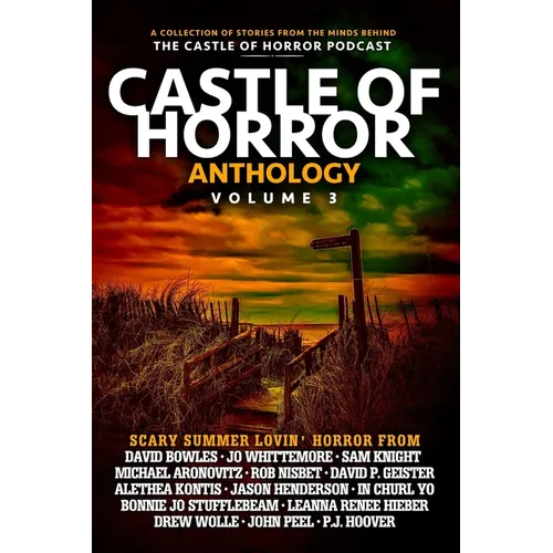 Castle of Horror Anthology Volume Three: Summer Lovin' - Paperback