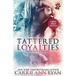 Tattered Loyalties - Paperback