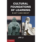 Cultural Foundations of Learning: East and West - Paperback