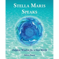 Stella Maris Speaks: Dolphin Wisdom for a New World - Paperback