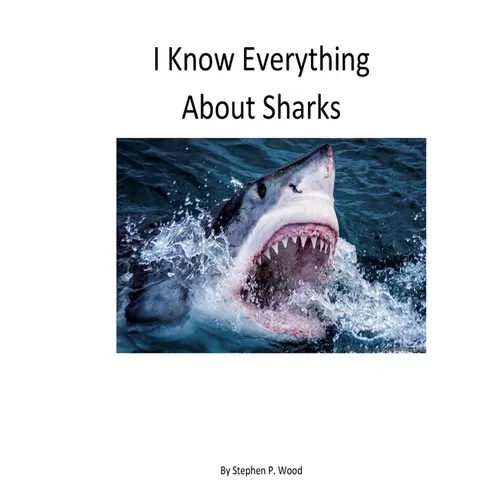 I Know Everything About Sharks: Sharks - Paperback