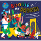 Boogie in the Bronx! - Hardcover
