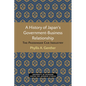 A History of Japan's Government-Business Relationship: The Passenger Car Industry Volume 20 - Paperback