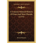 A Concise Natural History Of East And West Florida (1775) - Paperback