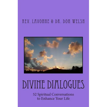 Divine Dialogues: 52 Spiritual Conversations to Enhance Your Life - Paperback