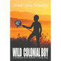 Wild Colonial Boy - Paperback