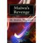 Maiwa's Revenge - Paperback