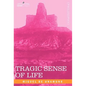 Tragic Sense of Life - Hardcover