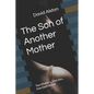 The Son of Another Mother: Two Mothers...One Son... One Dark Secret - Paperback