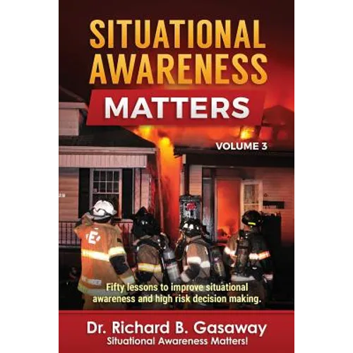 Situational Awareness Matters: Volume 3 - Paperback