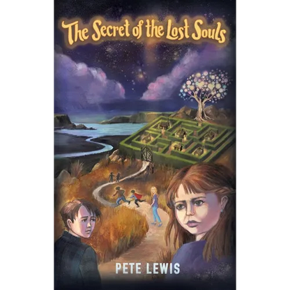 The Secret of the Lost Souls: Book 1 - Hardcover