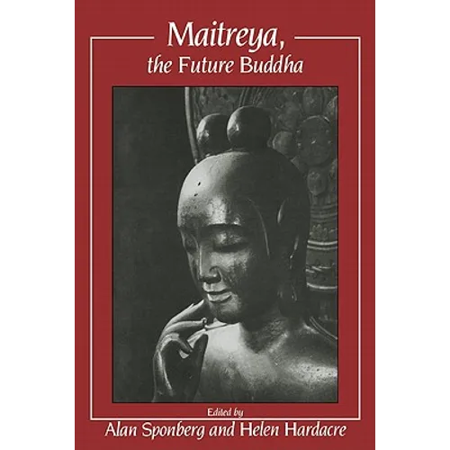 Maitreya, the Future Buddha - Paperback
