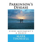 Parkinson's Disease: every movement's a dance - Paperback
