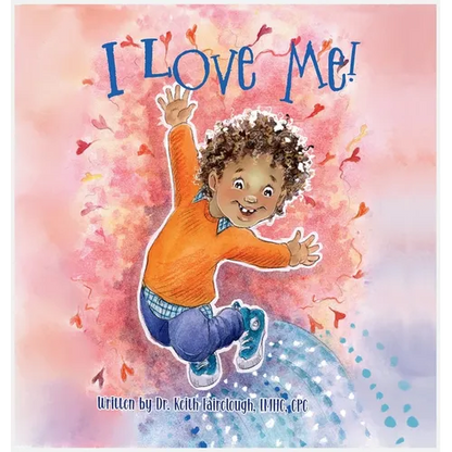 I Love Me! - Hardcover