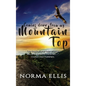 Coming Down from My Mountain Top - Hardcover