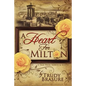 A Heart for Milton: A Tale from North and South - Paperback