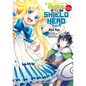 The Rising of the Shield Hero Volume 3: The Manga Companion - Paperback