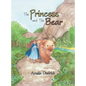 The Princess and the Bear - Hardcover