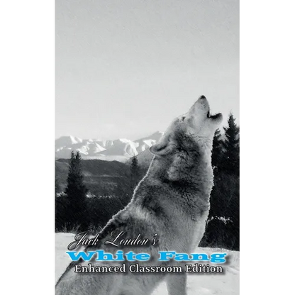 Jack London's White Fang - Enhanced Classroom Edition - Paperback