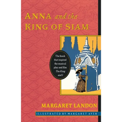 Anna and the King of Siam: Commemorative Edition - Paperback