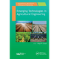 Emerging Technologies in Agricultural Engineering - Paperback