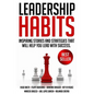 Leadership Habits: Inspiring Stories And Strategies That Will Help You Lead With Success - Paperback