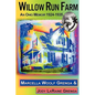 Willow Run Farm: An Ohio Memoir 1924-1935 - Paperback