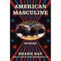 American Masculine: Stories - Paperback
