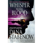 Whisper to the Blood: A Kate Shugak Novel - Paperback