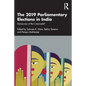 The 2019 Parliamentary Elections in India: Democracy at the Crossroads? - Paperback