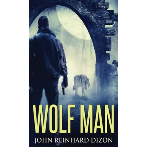 Wolf Man - Hardcover