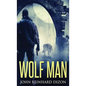 Wolf Man - Hardcover
