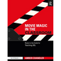 Movie Magic in the Classroom: Ready-to-Use Guide for Teaching SEL - Paperback
