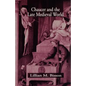 Chaucer and the Late Medieval World: The Poet and the Late Medieval World - Paperback