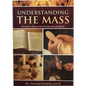 Understanding the Mass - Paperback