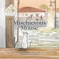 A Mischevious Mouse - Paperback
